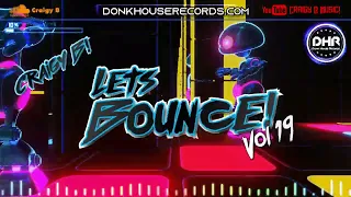 Craigy B - Let's Bounce Vol 19 - DHR