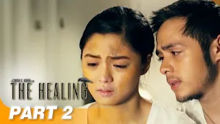 The Healing FULL MOVIE Part 2 | Vilma Santos, Kim Chiu