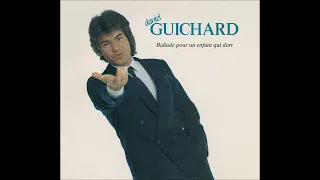 Daniel Guichard  --  Ne t'en va plus