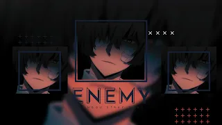 BUNGOU STRAY DOGS | AMV | ENEMY