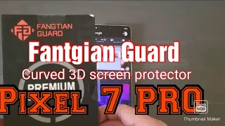 Pixel 7 Pro Fantgian 3D Tempered glass screen protector installation. Works with fingerprint sensor