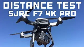 SJRC F7 4K PRO DISTANCE TEST