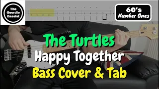 The Turtles - Happy Together -  Bass cover with tabs - 60's #1 Hits