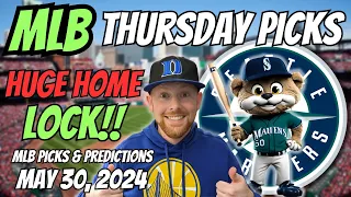 HUGE MLB LOCK!! MLB Picks Today 5/30/2024 | Free MLB Picks, Predictions & Sports Betting Advice