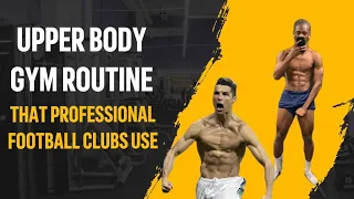 Upper body gym routine that professional football clubs use