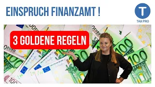 Einspruch Finanzamt: So geht's! I Die 3 Goldenen Regeln!