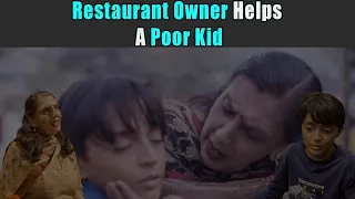 Restaurant Owner Helps A Poor Kid | Rohit R Gaba