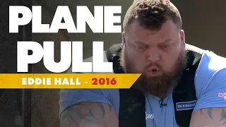 44,000 LBS Plane Pull: Eddie Hall Goes Full Beast | 2016 World's Strongest Man