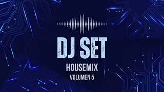 Dj Set - Housemix Volumen 5