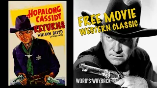 HOPALONG CASSIDY RETURNS to fight lady crime boss! Full FREE Movie Classic on Word’s Wayback!