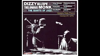 Giants Of Jazz feat. Dizzy Gillespie & Thelonious Monk Live in Paris - 1972 (audio only)