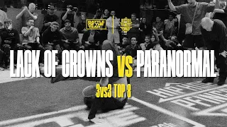 Lack of Crowns vs Paranormal | 3vs3 Top 8 | BOTY CE X HHPC 2023