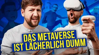 Warum der Metaverse Hype dumm ist und es niemals kommen wird