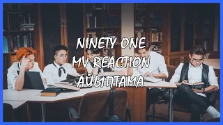 РЕАКЦИЯ НА NINETY ONE "АЙЫПТАМА"//MV REACTION