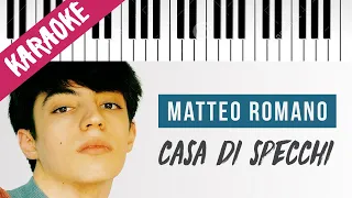 Matteo Romano | Casa Di Specchi // Piano Karaoke con Testo