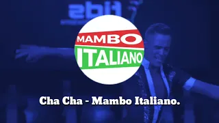 Cha Cha - Mambo Italiano.