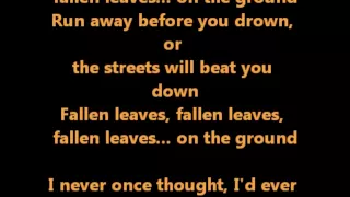 Fallen Leaves-Billy Talent (with Lyrics)