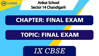9th | Ankur School, CHD | Final Exam | 23.03.21 | Detailed Solutions