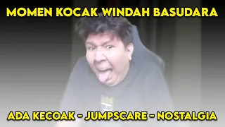 Momen Kocak Windah Basudara - Ada Kecoa, Jumpscare Moment, Nostalgia