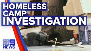 Homeless camp at centre of criminal investigation I 9News Perth