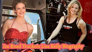 Lisa Kelly's Unknown Truths: (Ice Road Truckers Lisa Kelly 2023) | Truck Driver Lisa Kelly Biography