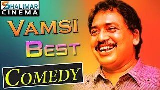 Director Vamsi Best Evergreen Comedy Scenes || Telugu Back to Back Comedy Scenes
