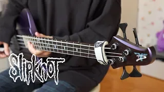 SlipKnoT - Solway Firth | Bass Cover