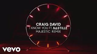 Craig David - I Know You (Majestic Remix) (Audio) ft. Bastille