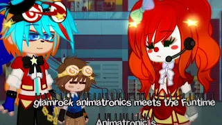 Glamrock Animatronics meets the Funtime Animatronics//AU!//1/?//FNAF Security Breach/Sister Location