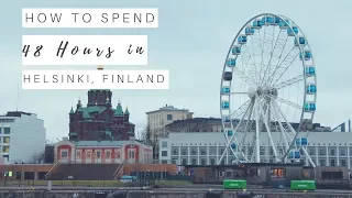 Highlights from 48 Hours in Helsinki, Finland