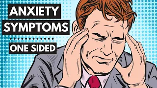 Anxiety Symptoms on One Side of the Body - Explained