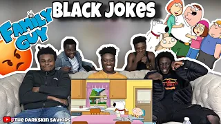 Family Guy Risky Black Jokes Compilation ! REACTION