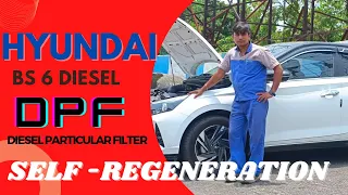 Hyundai BS 6 Diesel DPF Self Regeneration Process || बीएस 6 डीज़ल गाड़ी का डीपीएफ साफ़ कैसे करना है