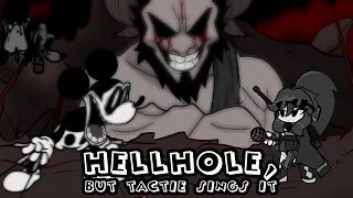 Where am I- | FNF Hellhole (Remake), But Tactie Sings it! (Wednesday's Infidelity Mickey Vs. Tactie)