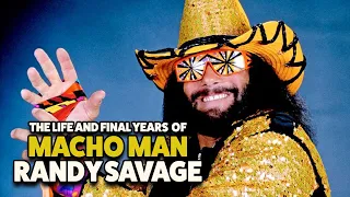 The Life and Final Years of Macho Man Randy Savage | Wrestling News Documentary | Episode 6