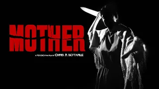 MOTHER (a Psycho fan film by Chris .R. Notarile)