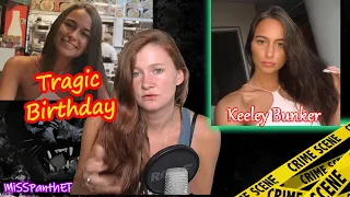 The Tragic Case of Keeley Bunker - Murdered celebrating her birthday!