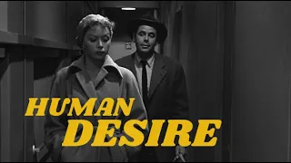 Human Desire (1954) / HD, Film-Noir, Glenn Ford, Gloria Grahame