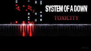 System Of A Down - Toxicity (piano cover by ustroevv)