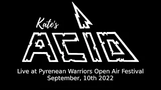 Kate's Acid (ex-Acid) (BE) - Live at Pyrenean Warriors Open Air (10/09/2022)