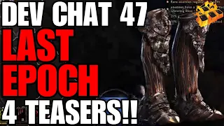 Last Epoch Developer Chat Round 47!! Mike Drops 4 Leaks!! NEW UNIQUES COMING!?