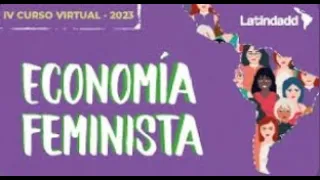 Sesión 10: El efecto de la deuda en las mujeres y las desigualdades de género