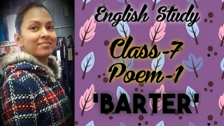 English Class 7,Book New Broadway, poem 1 'Barter'