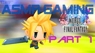 ASMR Gaming | Let's Play World of Final Fantasy (Part 1) PS4 | PlayStation 4