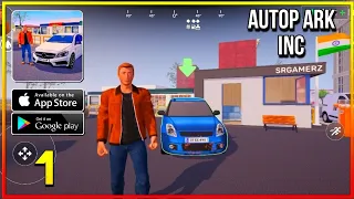 AUTOPARK INC Gameplay [Android, iOS] - Part 1
