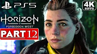 HORIZON FORBIDDEN WEST PS5 Gameplay Walkthrough Part 12 FULL GAME [4K 60FPS] - No Commentary