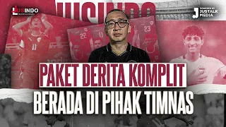 JUS INDO #104 : PAKET DERITA KOMPLIT BERADA DI PIHAK TIMNAS