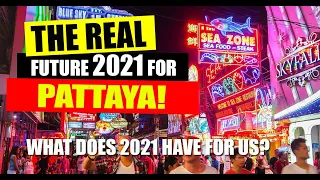 Pattaya - What is the future of this amazing city, what does 2021 have in store? What do you think?