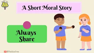 Short Moral Story | Always Share | Sharing is Caring | Kids Bed Time Story | #childrenstories #kids