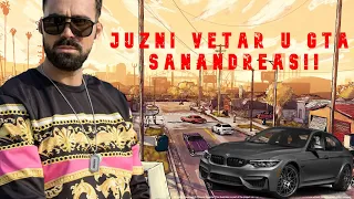 JUZNI VETAR U GTA SAN ANDREAS(BACA ARITMIJE)